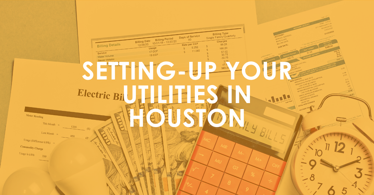 Setting-up your Utilities in Houston